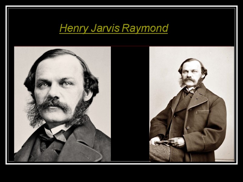 Henry Jarvis Raymond